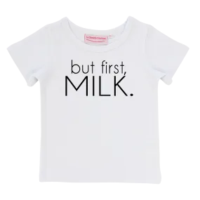 But First, MILK. - Custom Unisex Tee