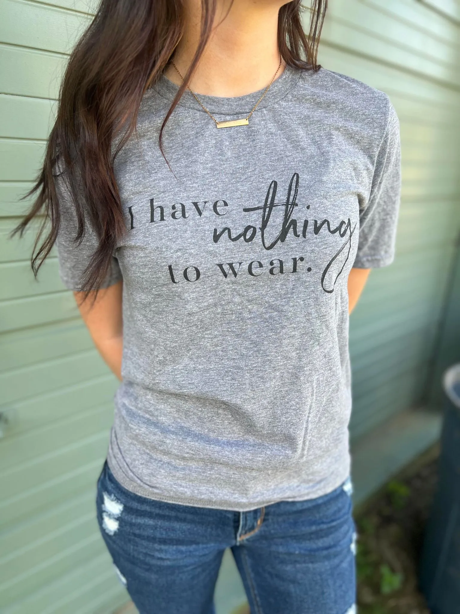 I Have Nothing To Wear Tee