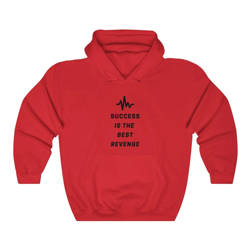 Success is the Best  Revenge by MAXLIFE (Hoodie)